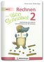 Rechnen mit Rico Schnabel 2, Heft 1 - Selbstständig das Addieren und Subtrahieren bis 100 trainieren
