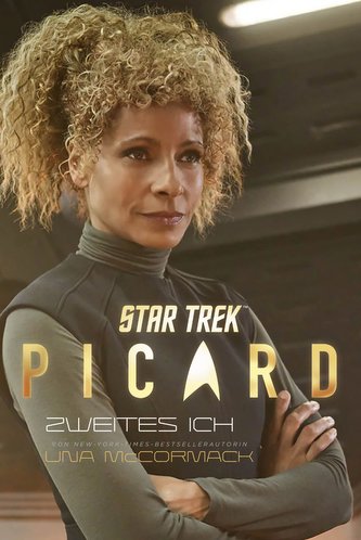 Star Trek - Picard 4: Zweites Ich