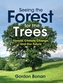 Seeing the Forest for the Trees