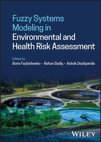 Fuzzy Systems Modeling in Environmental and Health  Risk Assessment