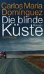 Die blinde Küste
