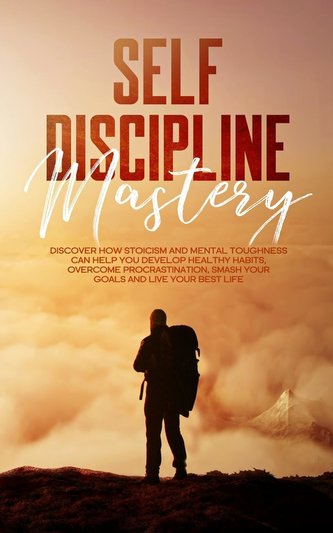 Self Discipline Mastery