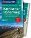KOMPASS Wanderführer Karnischer Höhenweg, Von Thörl-Maglern nach Sillian, Mit Varianten und Gipfeln, 28 Touren