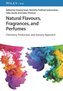 Natural Flavours, Fragrances, and Perfumes