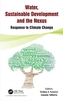 Water, Sustainable Development and the Nexus