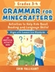 Grammar for Minecrafters: Grades 3-4