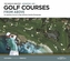 The World´s Greatest Golf Courses From Above: 34 Legendary Courses in High-Definition Satellite Photographs