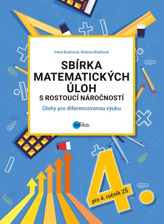 Sbírka matematických úloh s rostoucí náročností