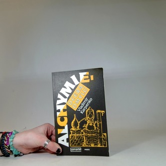 Alchymie, dcera omylu