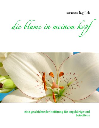 die blume in meinem kopf