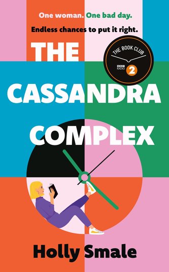 The Cassandra Complex: The hotly anticipated adult debut from the multi-million copy bestselling author of Geek Girl