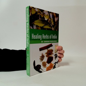 Healing Herbs of India