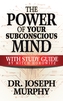 The Power of Your Subconscious Mind with Study Guide