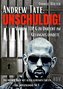 ANDREW TATE : UNSCHULDIG! - Warum TOP G zu Unrecht im Gefängnis landete - Das Insider Buch mit allen geheimen Fakten zum Justizs