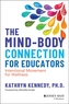 The Mind-Body Connection for Educators - Intentional Movement for Wellness