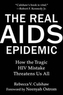 The Real AIDS Epidemic