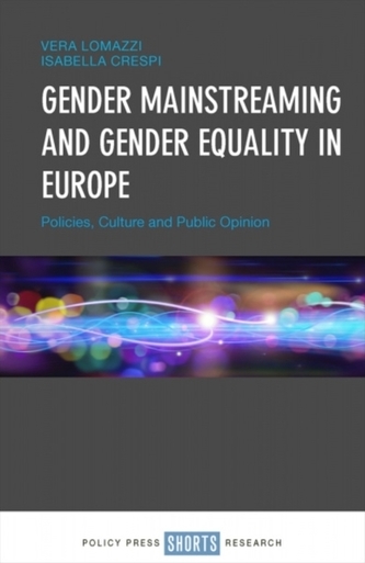 Gender Mainstreaming and Gender Equality in Europe