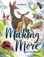 Making More