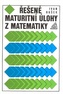 Řešené maturitní úlohy z matematiky