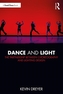 Dance and Light