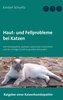 Haut- und Fellprobleme bei Katzen