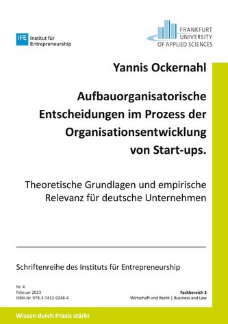 Aufbauorganisatorische Entscheidungen im Prozess der Organisationsentwicklung von Start-ups