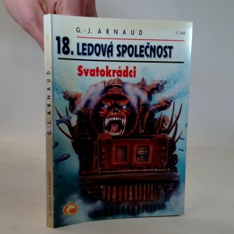 18.Ledová společnost- Svatokrádci