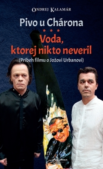 Pivo u Chárona - Voda, ktorej nikto neveril