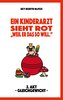 Ein Kinderarzt sieht rot - "Weil er das so will."