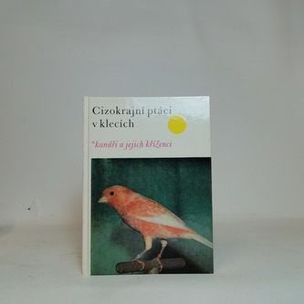 Cizokrajní ptáci v klecích