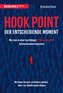 Hook Point - der entscheidende Moment