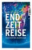 Endzeitreise