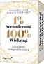 1 % Veränderung, 100 % Wirkung