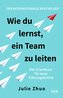 Wie du lernst, ein Team zu leiten