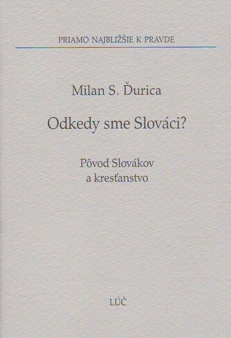 Odkedy sme Slováci?