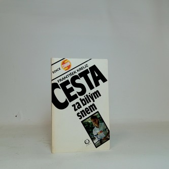 Cesta za bílým snem