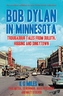 Bob Dylan in Minnesota
