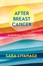 After Breast Cancer: A Recovery Handbook