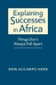 Explaining Successes in Africa