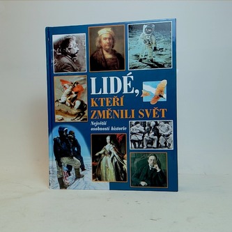 Lidé,kteří změnili svět
