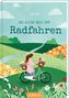 Das kleine Buch vom Radfahren