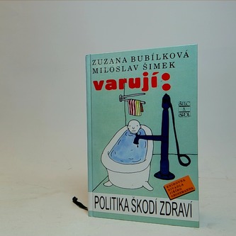 Politika škodí zdraví