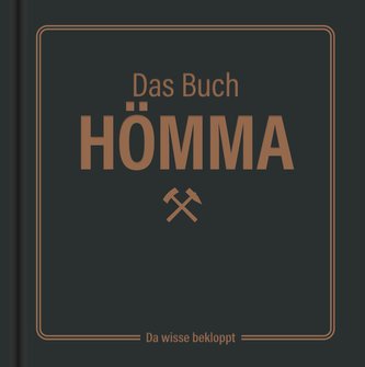 Das Buch Hömma - da wisse bekloppt!