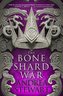 The Bone Shard War