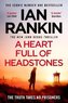 A Heart Full of Headstones: The Gripping New Must-Read Thriller from the No.1 Bestseller Ian Rankin