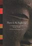 There is No Suffering: A Commentary on the Heart Sutra