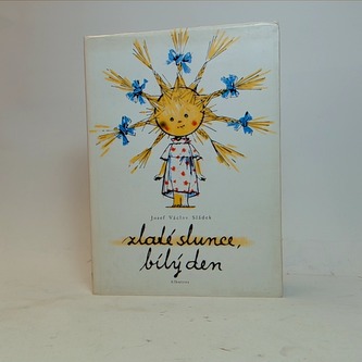 Zlaté slunce, bilý den