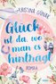 Glück ist da, wo man es hinträgt