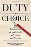 Duty and Choice