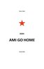 Ami go home
